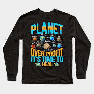 Planet Over Profit Healing Earth Environmentalist Earth Day Long Sleeve T-Shirt